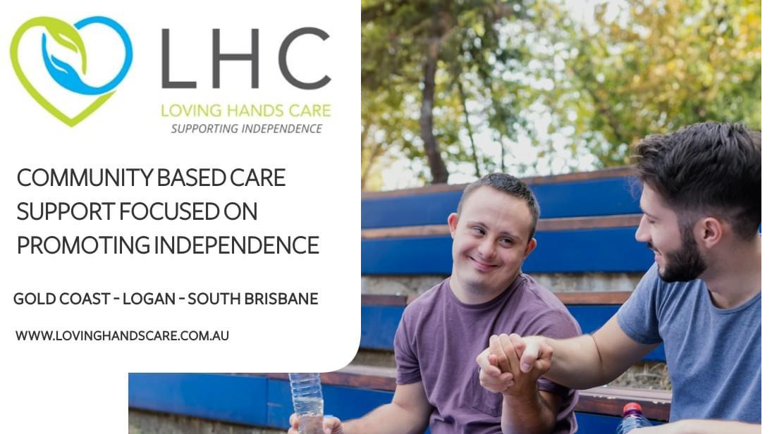 LOVING HANDS CARE  - Supporting Independence