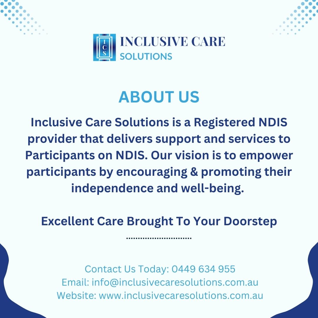 INCLUSIVE CARE SOLUTIONS PTY LTD — photo 6