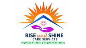 Rise and Shine Care Services
