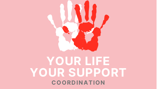 Your Life Your Support Coordination (YLYS)