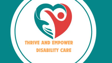 Thrive and Empower Disability Care