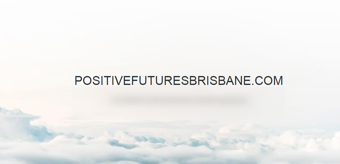 Positive Futures Brisbane